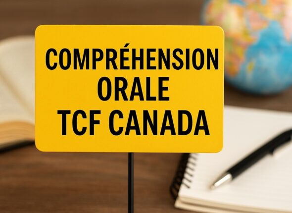compréhension orale TCF Canada
